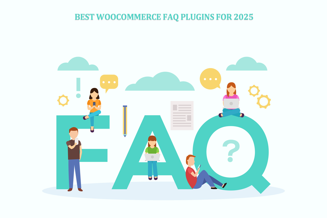 Best WooCommerce FAQ Plugins for 2025