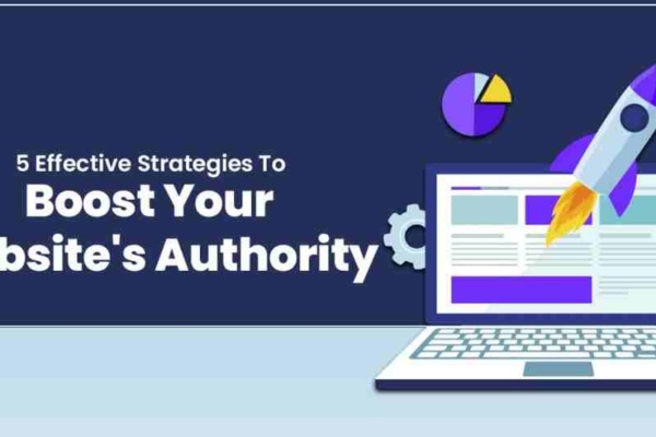 Boost Your Website Authority 5 Proven Strategies